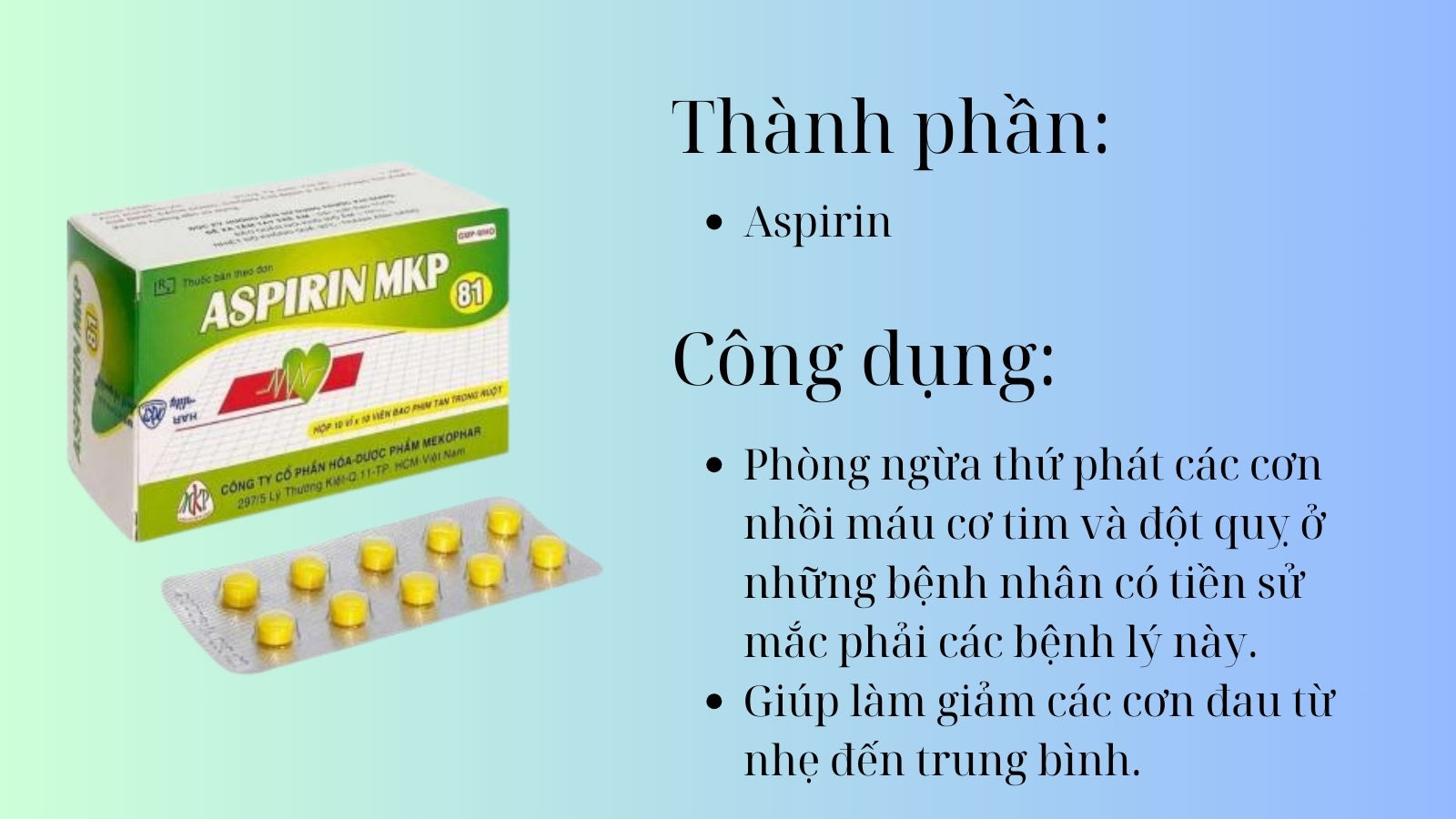 Thành phần và công dụng của thuốc Aspirin MKP 81