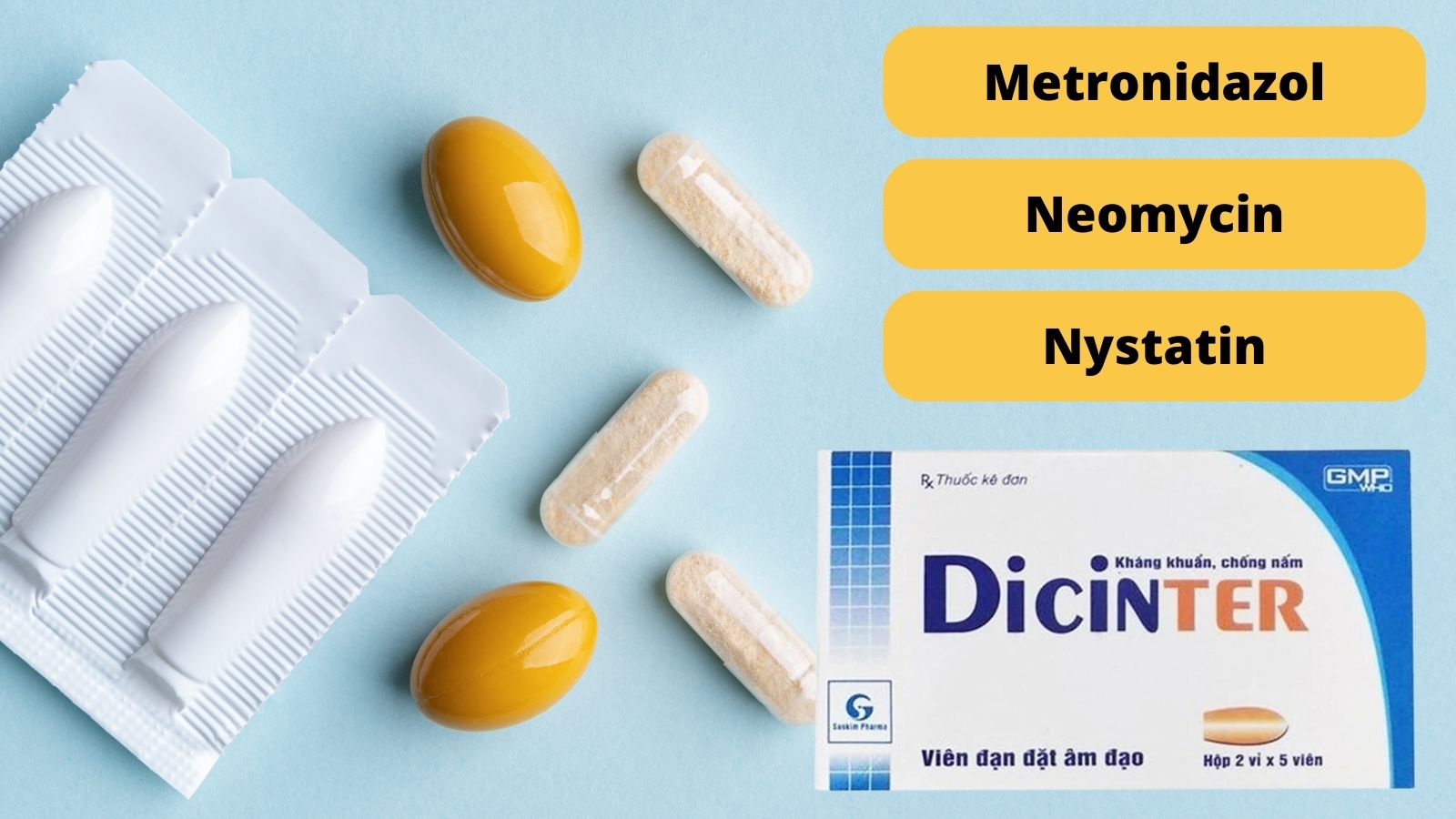 Dicinter - Viên đặt kháng nấm hiệu quả