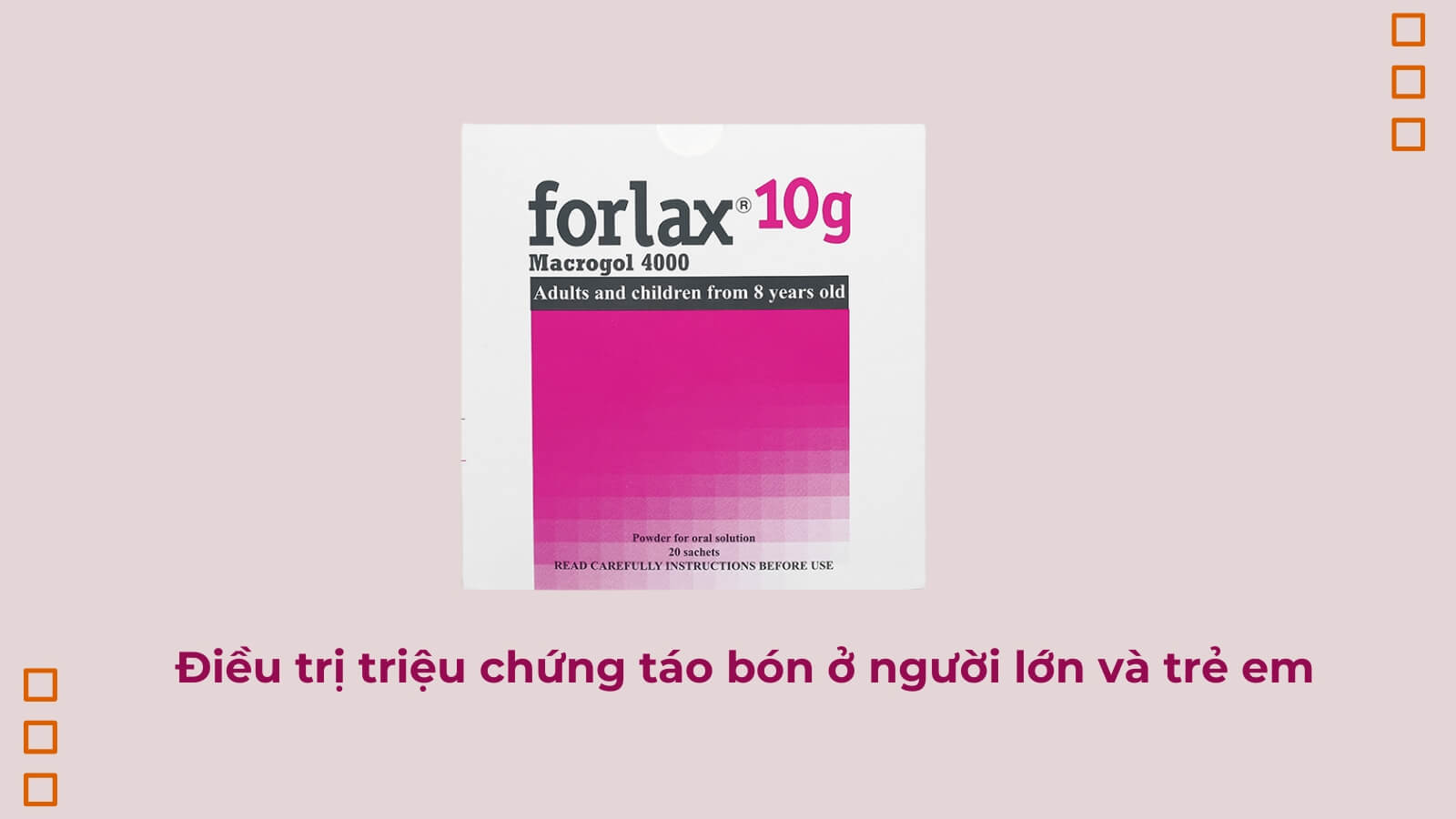 Forlax có hiệu quả trên nhiều độ tuổi