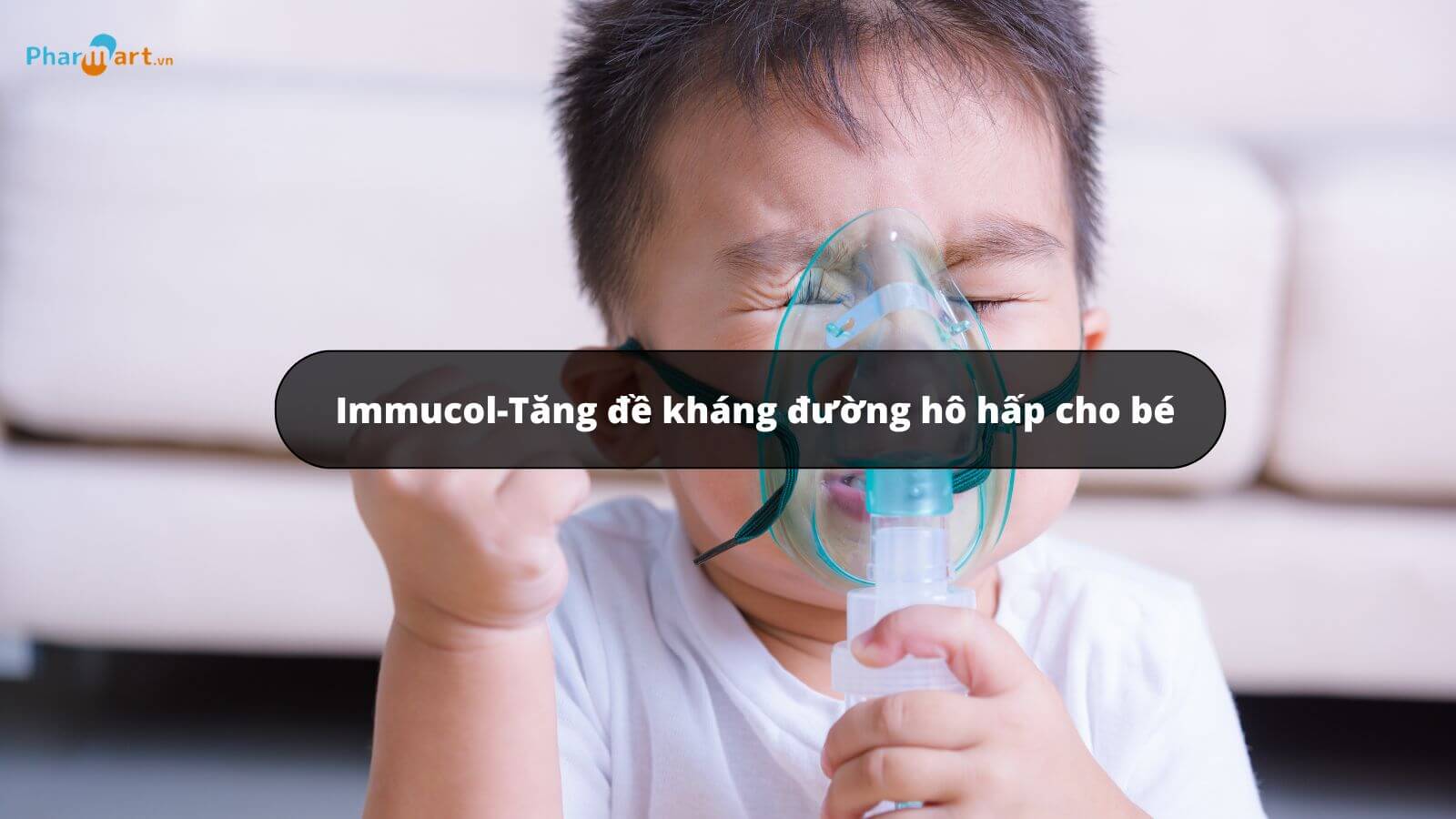 Tác dụng chính của Immucol