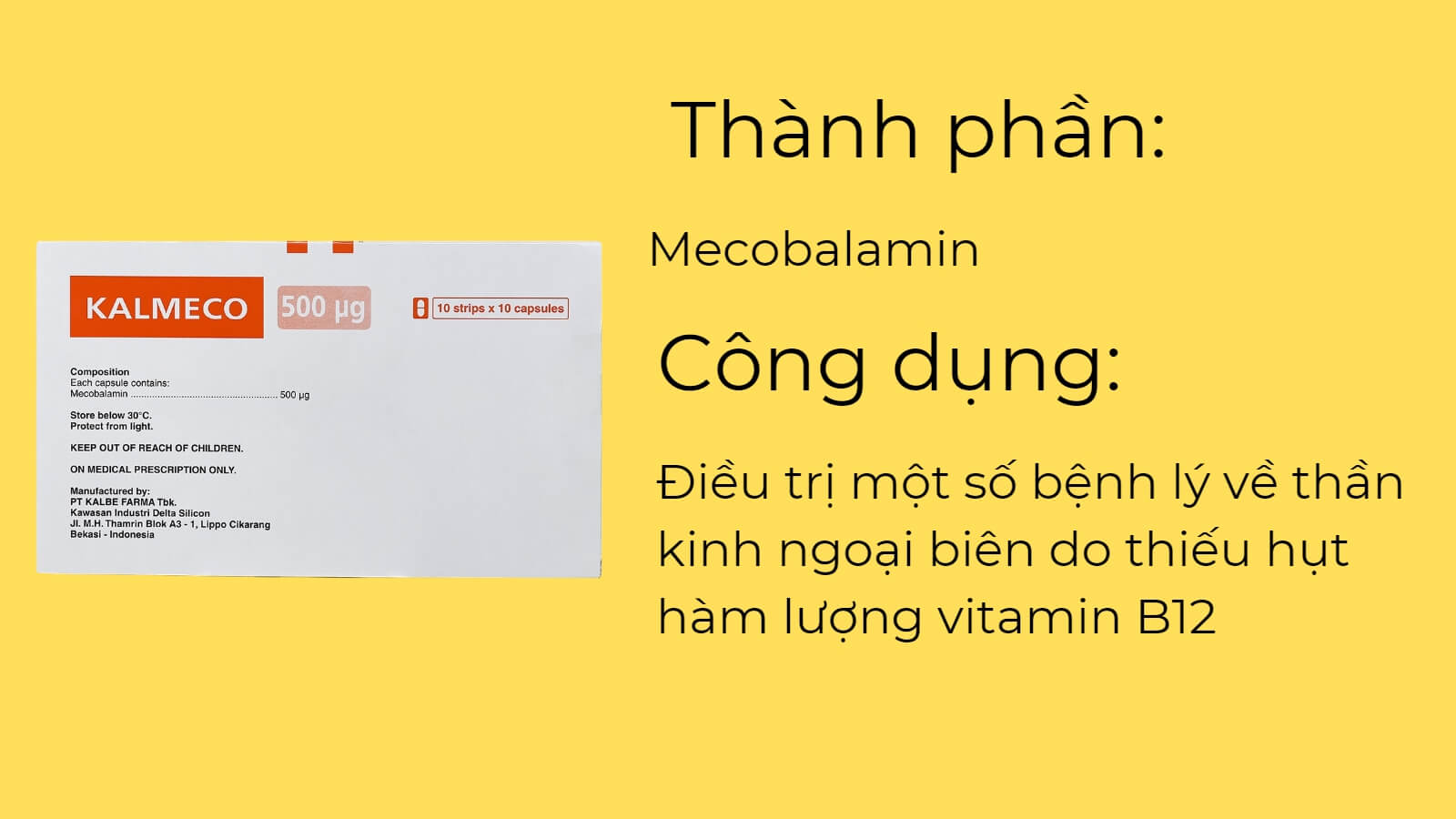 Thành phần và công dụng của thuốc Kalmeco 500mcg