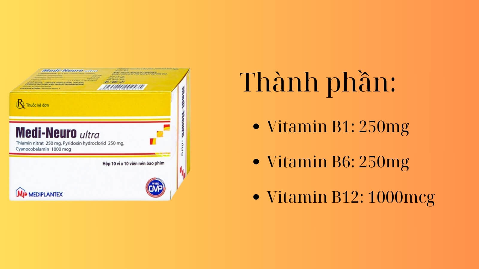 Thành phần có trong thuốc Medi-Neuro Ultra