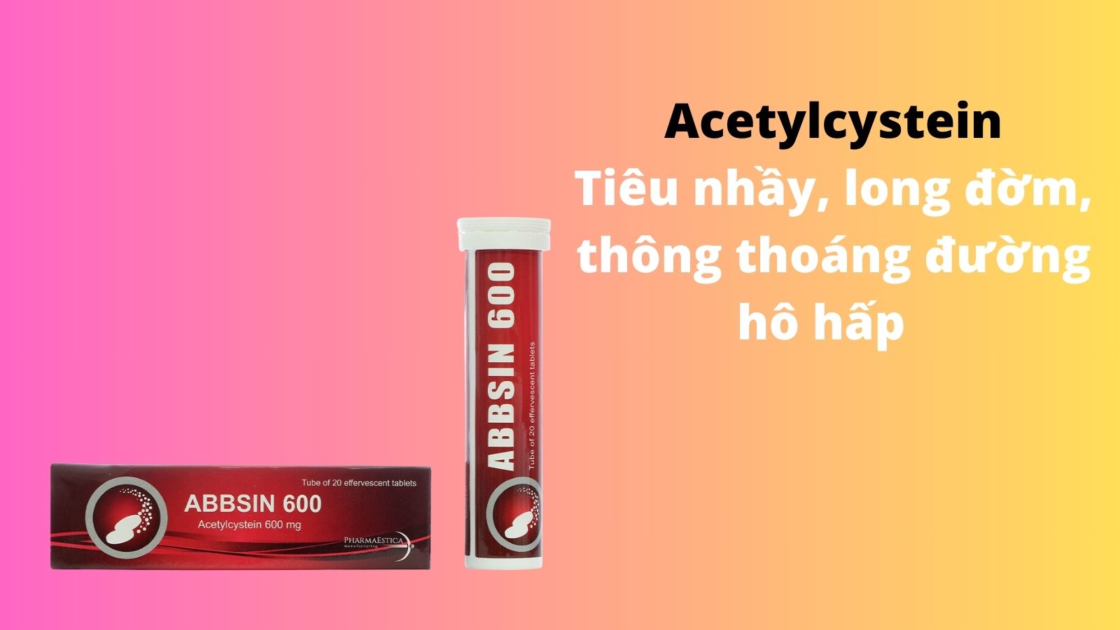 Acetylcystein thành phần chính của Abbsin 600mg 