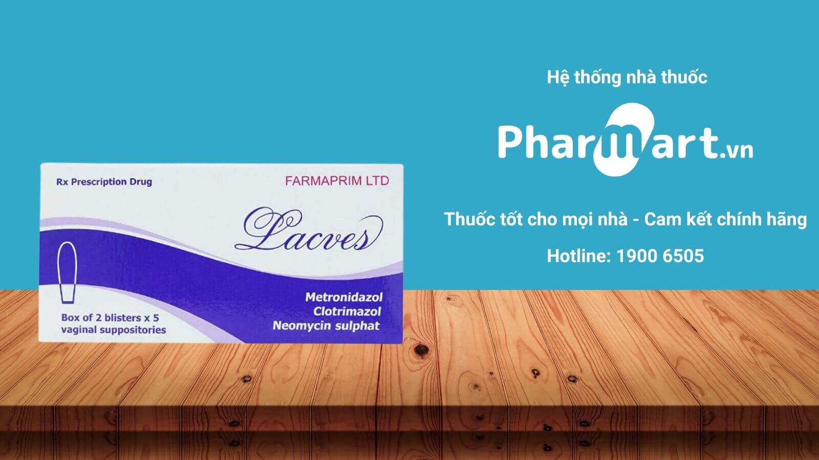  Mua ngay Lacves ch&iacute;nh h&atilde;ng tại Pharmart.vn