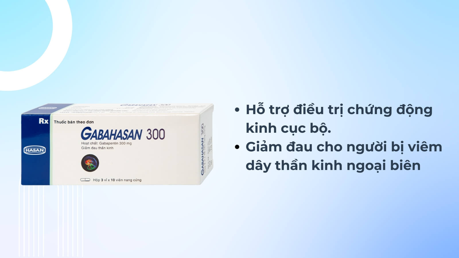 Gabapentin được sử dụng trong điều trị một số bệnh lý thần kinh