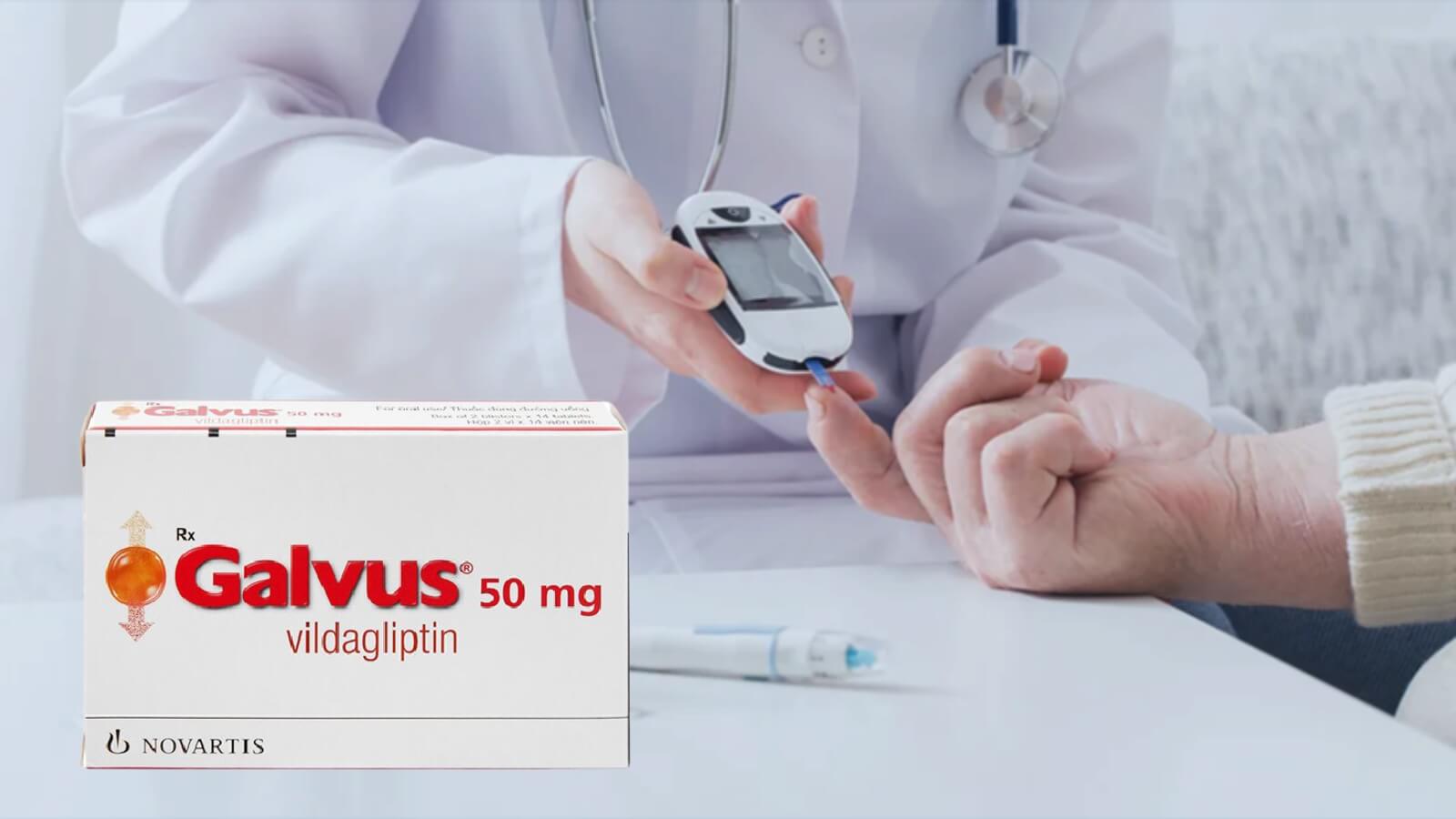 Galvus 50mg điều trị đái tháo đường loại 2