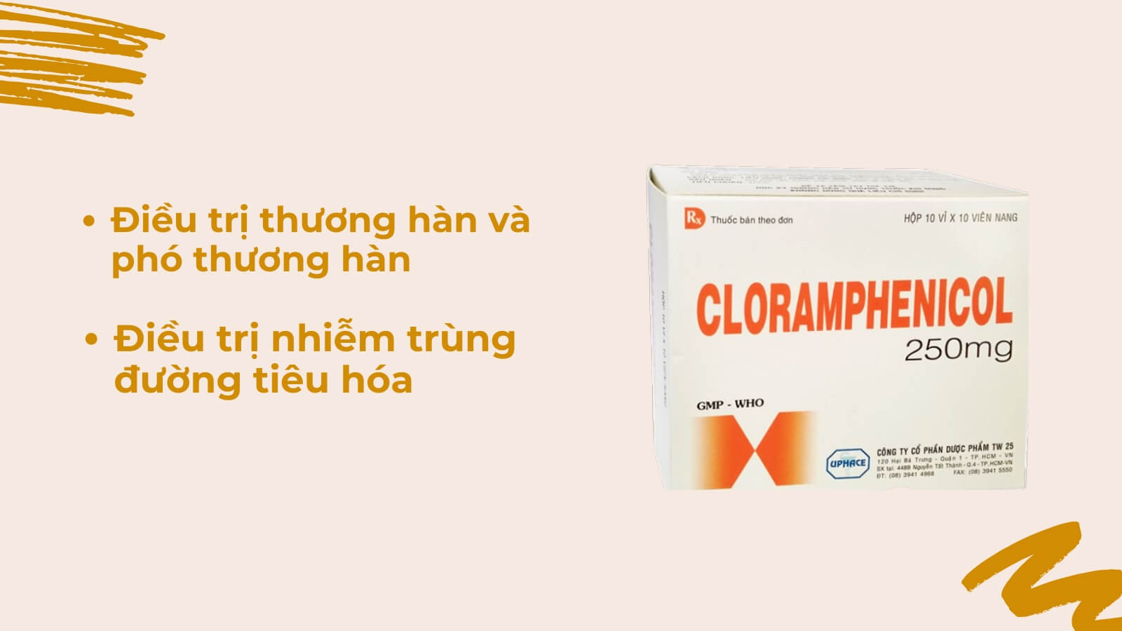 Cloramphenicol được dùng cho nhiều loại nhiễm trùng nặng