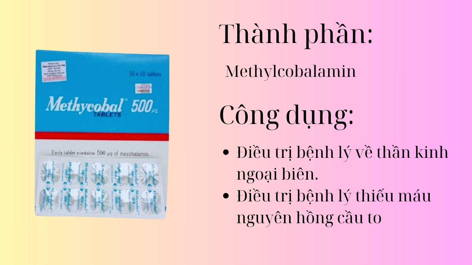 Thành phần và công dụng của thuốc Methycobal 500mcg