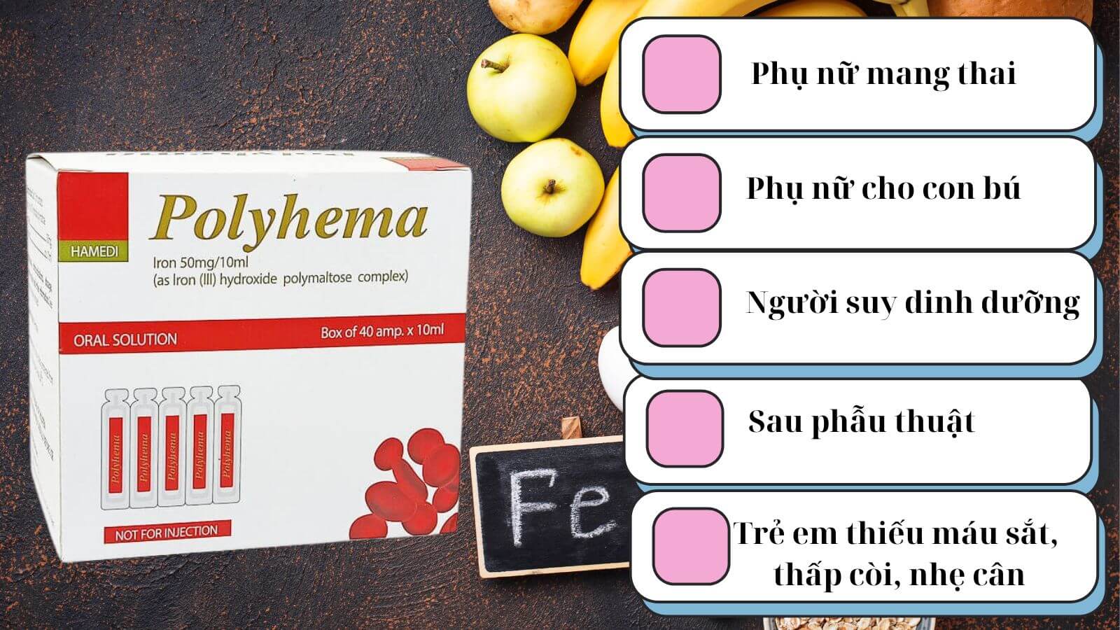 Polyhema cung cấp đầy đủ sắt cho cơ thể