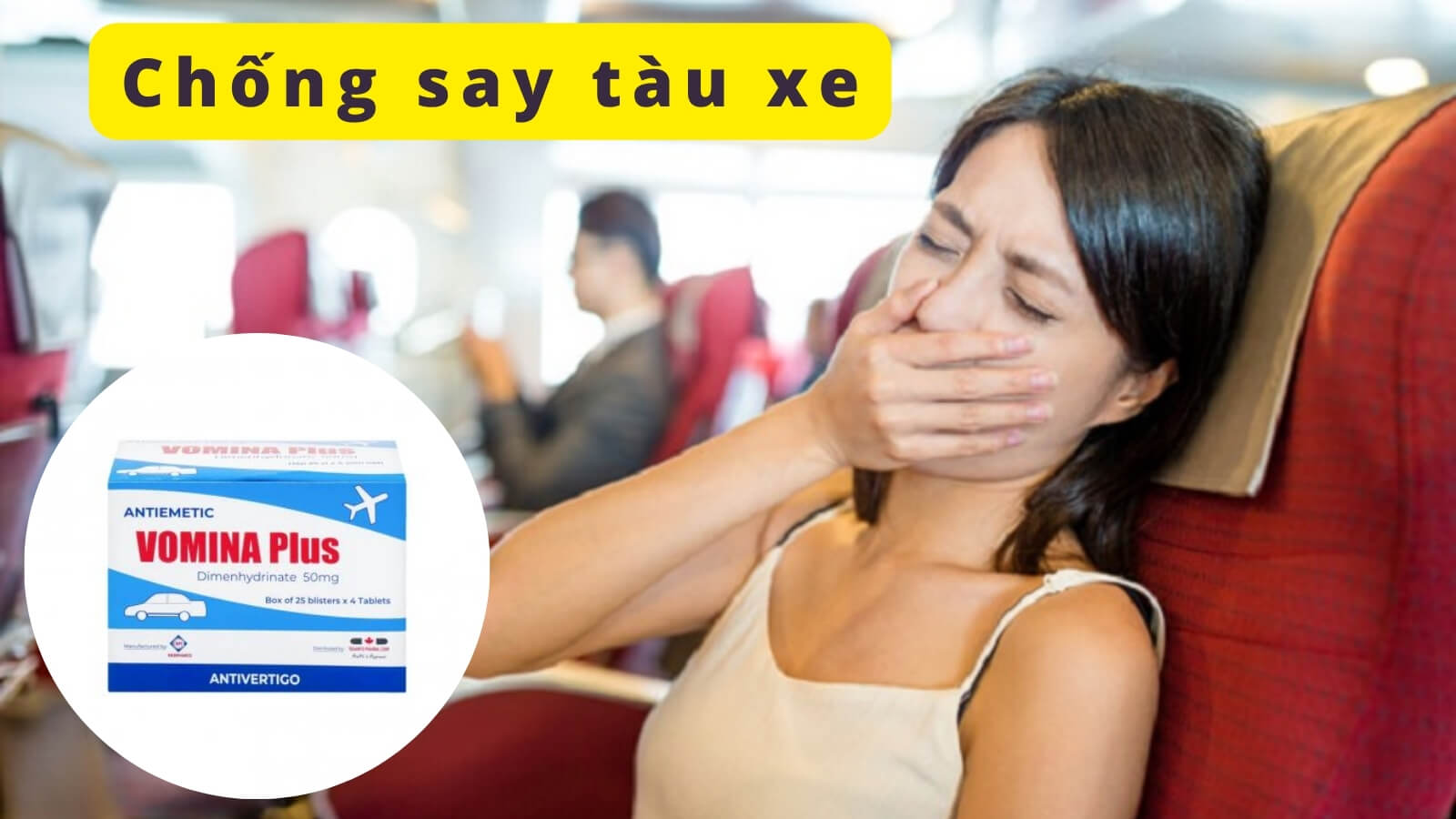 Vomina Plus chống say tàu xe