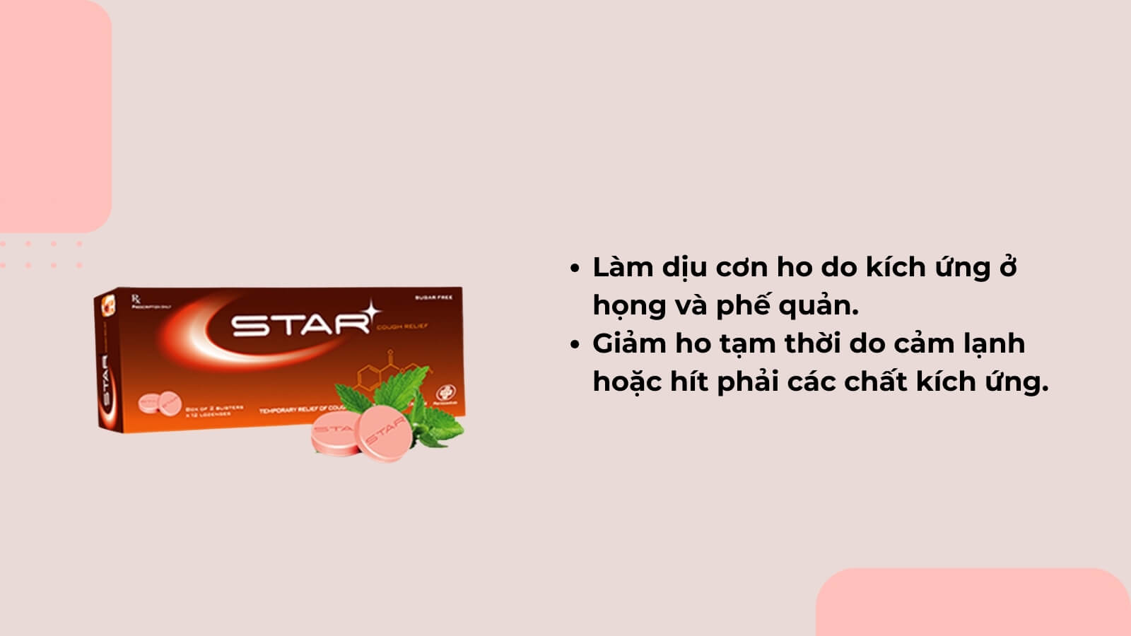 Star Cough Relief có công dụng giảm ho, giảm đau họng