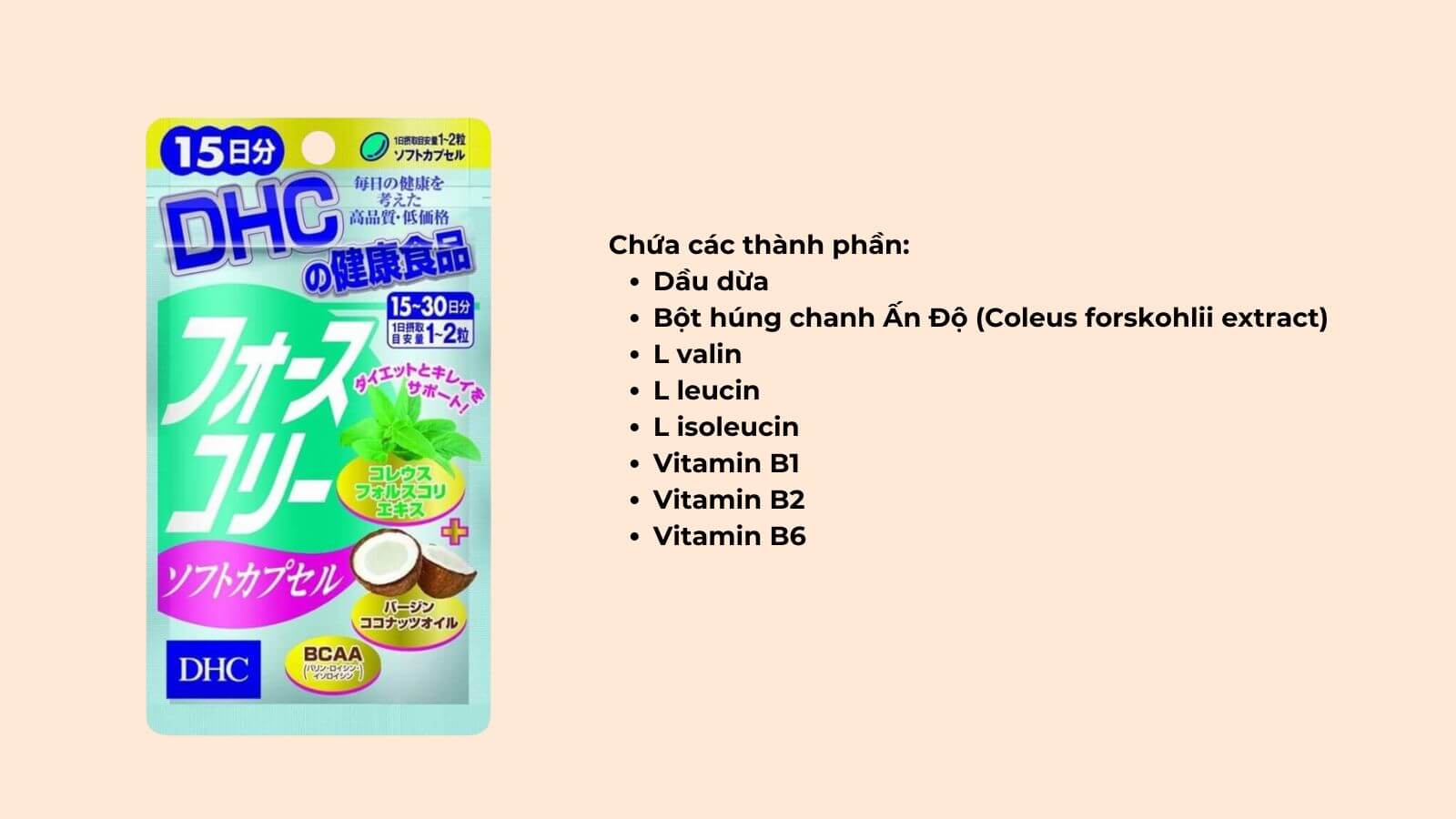 Các thành phần có trong Viên uống hỗ trợ giảm cân DHC Forskohlii Soft Capsule (15 ngày)